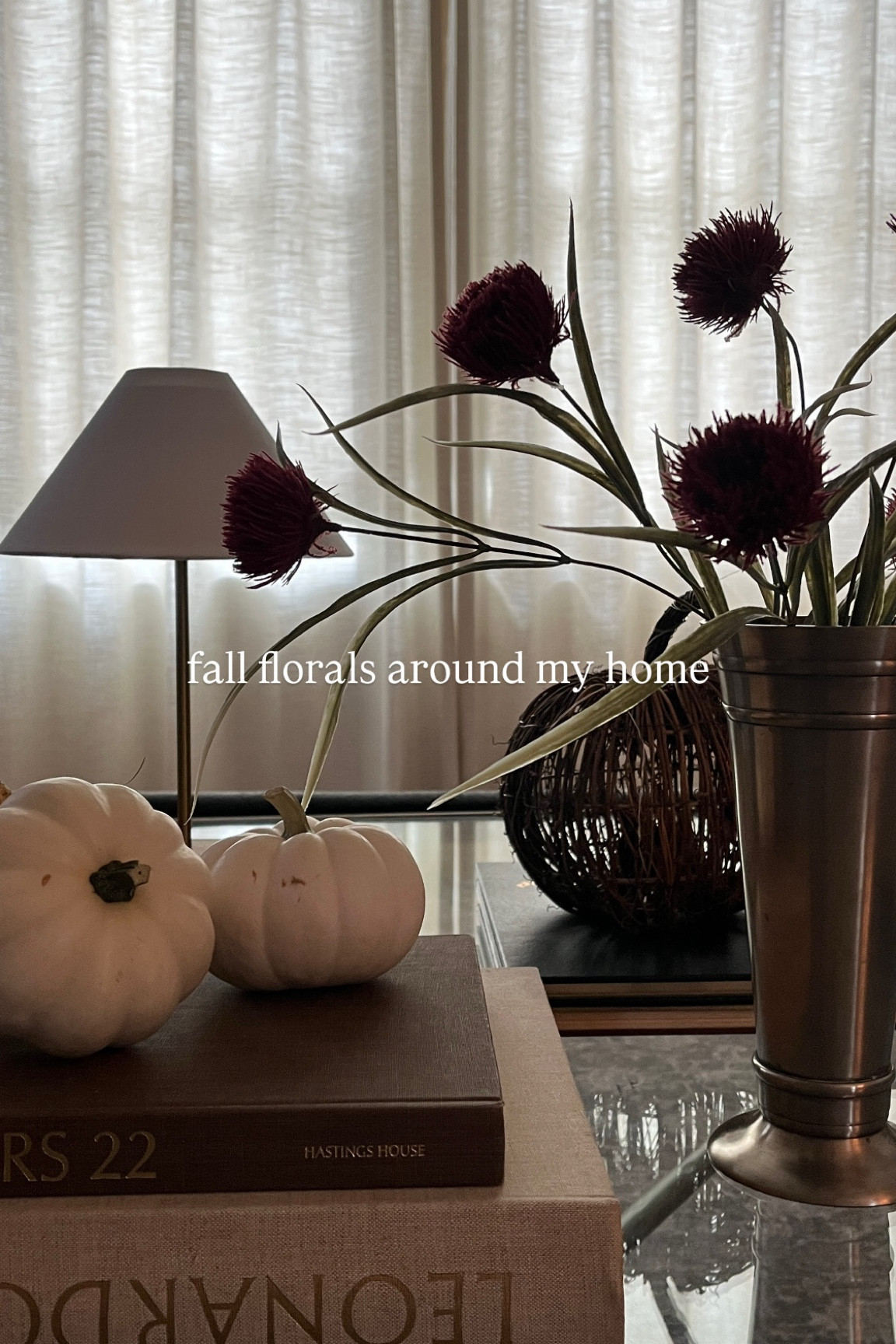 Falls florals around my home 