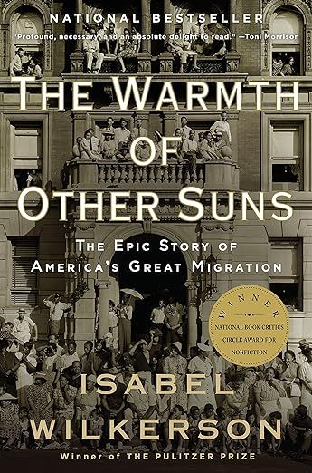 The Warmth of Other Suns: The Epic Story of America's Great Migration | Amazon (US)
