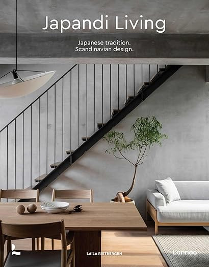 Japandi Living: Japanese Tradition. Scandinavian Design      Hardcover – September 13, 2022 | Amazon (US)