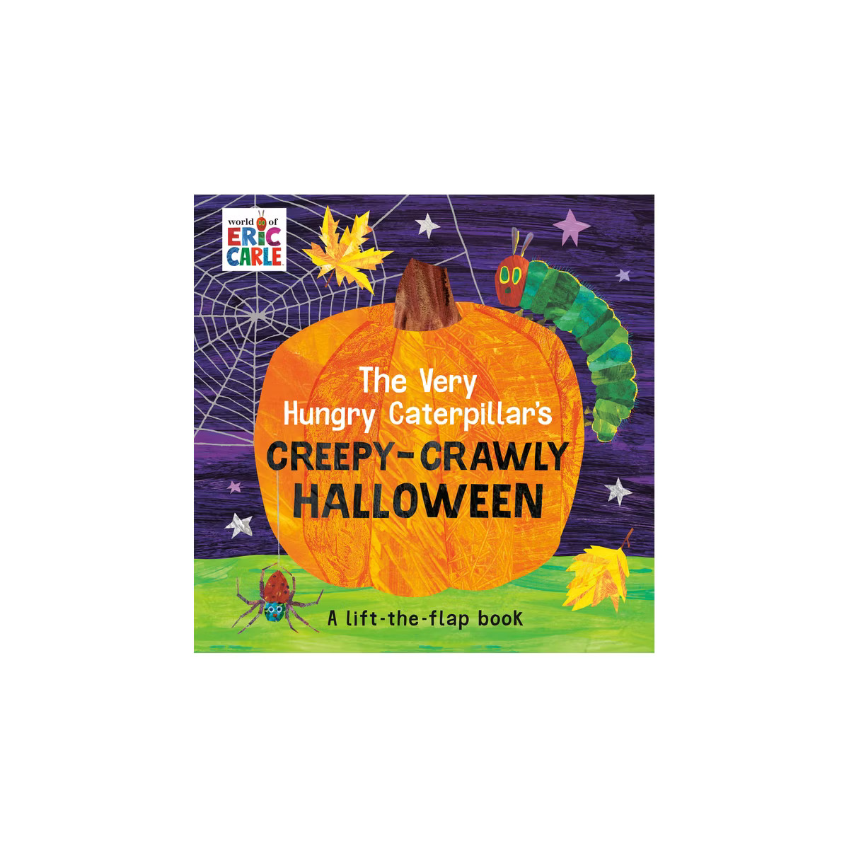 The Very Hungry Caterpillar's Creepy-Crawly Halloween - by  Eric Carle (Board Book) | Target