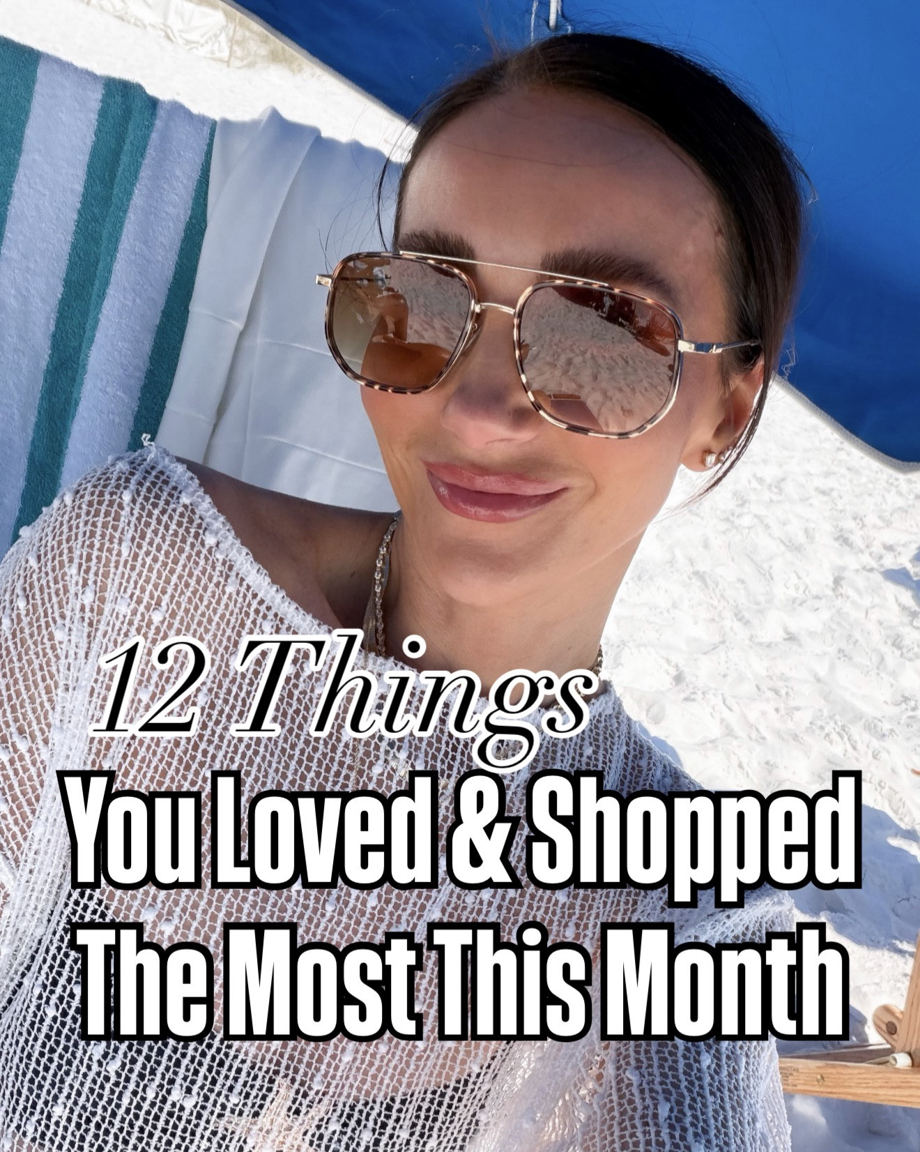 12 you loved the most (so far) this month 

#LTKOver40 #LTKgrwm #LTKTravel