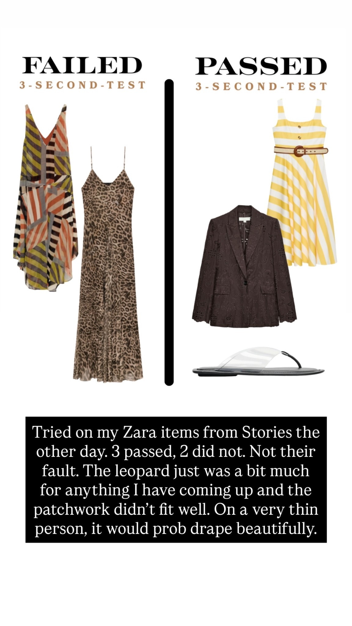 Tried on my Zara items from Stories the other day. 3 passed, 2 did not. Not their fault. The leopard just was a bit much for anything I have coming up and the patchwork didn’t fit well. On a very thin person, it would prob drape beautifully.