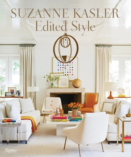 Suzanne Kasler: Edited Style (Hardcover) | Walmart (US)