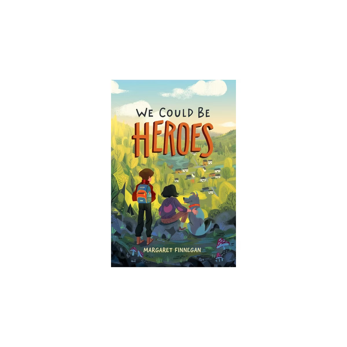 We Could Be Heroes - by  Margaret Finnegan (Paperback) | Target