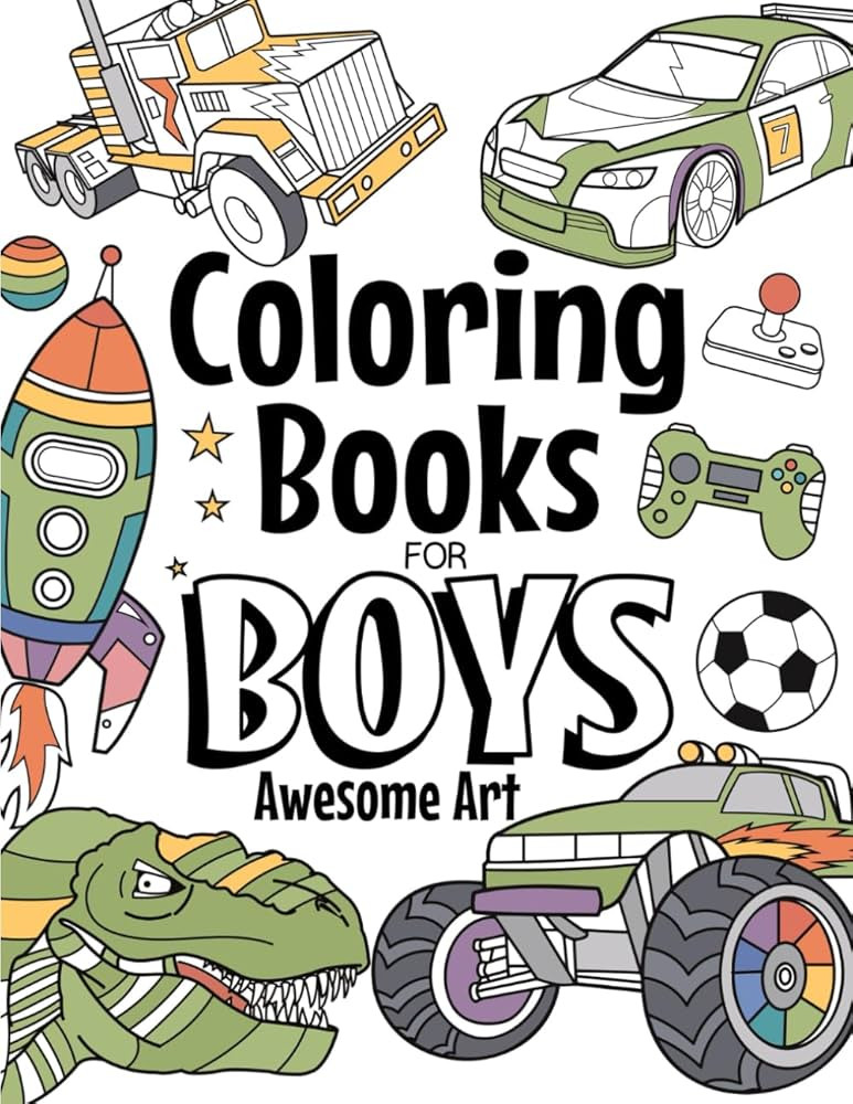 Coloring Books For Boys Awesome Art: For Ages 4-8: Contains Dinosaurs, Trucks, Superheroes And Mu... | Amazon (US)