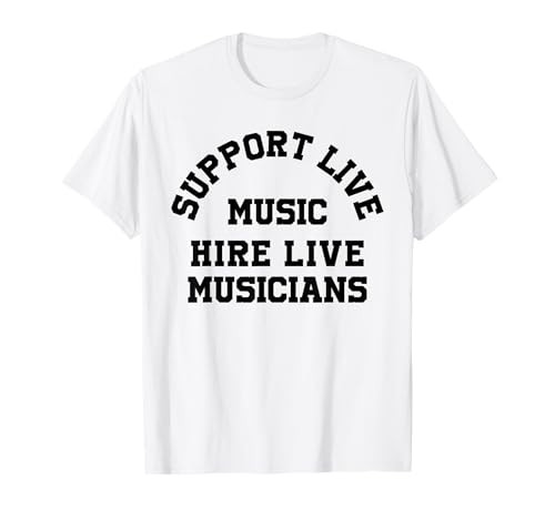 Support Live Music, Local Bands, Local Music Concert T-Shirt | Amazon (US)