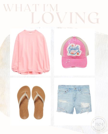 What I'm  loving  

Pink summer sweatshirt  baseball cap  pink trucker cap  flip flops  sandals  jean shorts  style guide 

#LTKfindsunder100 #LTKSeasonal #LTKstyletip