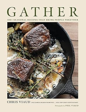 GATHER: 100 Seasonal Recipes that Bring People Together | Amazon (US)