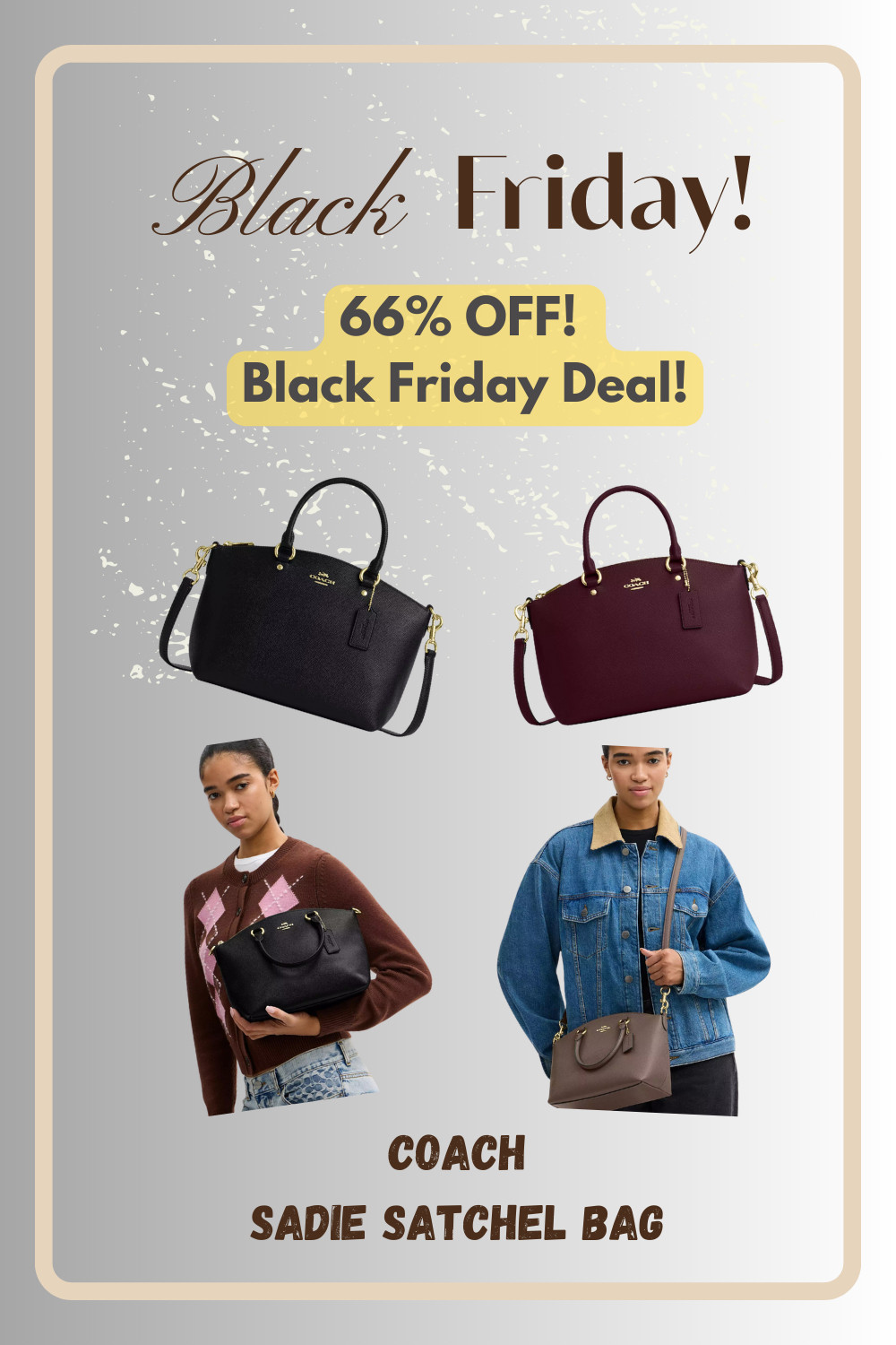 Coach Sadie Satchel — Structured, Elegant & 66% OFF ✨ Black Friday Deal

Designed with a roomy interior, clean top-handle shape, and an optional crossbody strap, it transitions beautifully from work to weekends. The minimal hardware and streamlined design make it a bag you can carry year-round — effortless, elegant, and forever stylish.

✨ Black Friday Deal: 66% OFF
This is one of the strongest discounts you’ll find on a structured Coach satchel this season. These go fast every year during Black Friday, especially in the neutral colors. If you’ve been wanting a polished everyday bag, this is the moment.

A refined, versatile satchel that elevates even the simplest outfits. ✨ 

 #LTKstyletip #LTKbag #LTKgiftguide