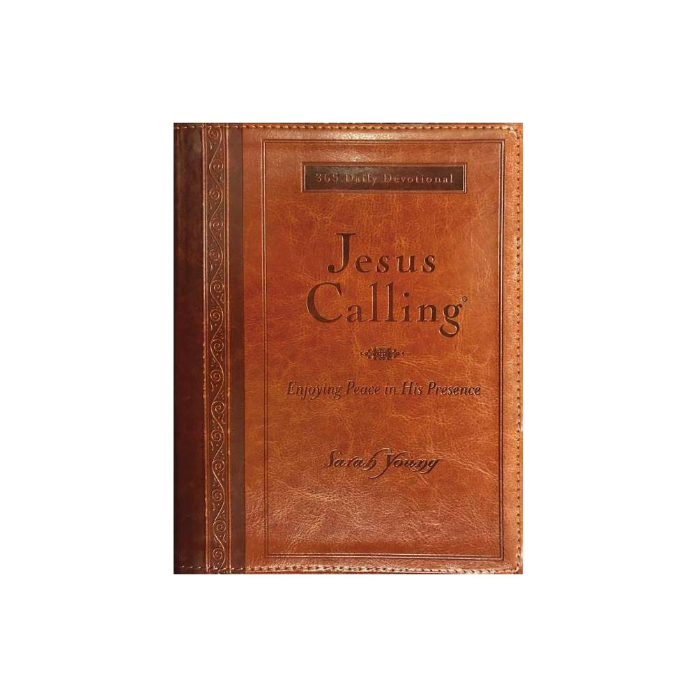 Jesus Calling, Large Text Brown Leathersoft, with Full Scriptures - Large Print by Sarah Young (Leat | Target