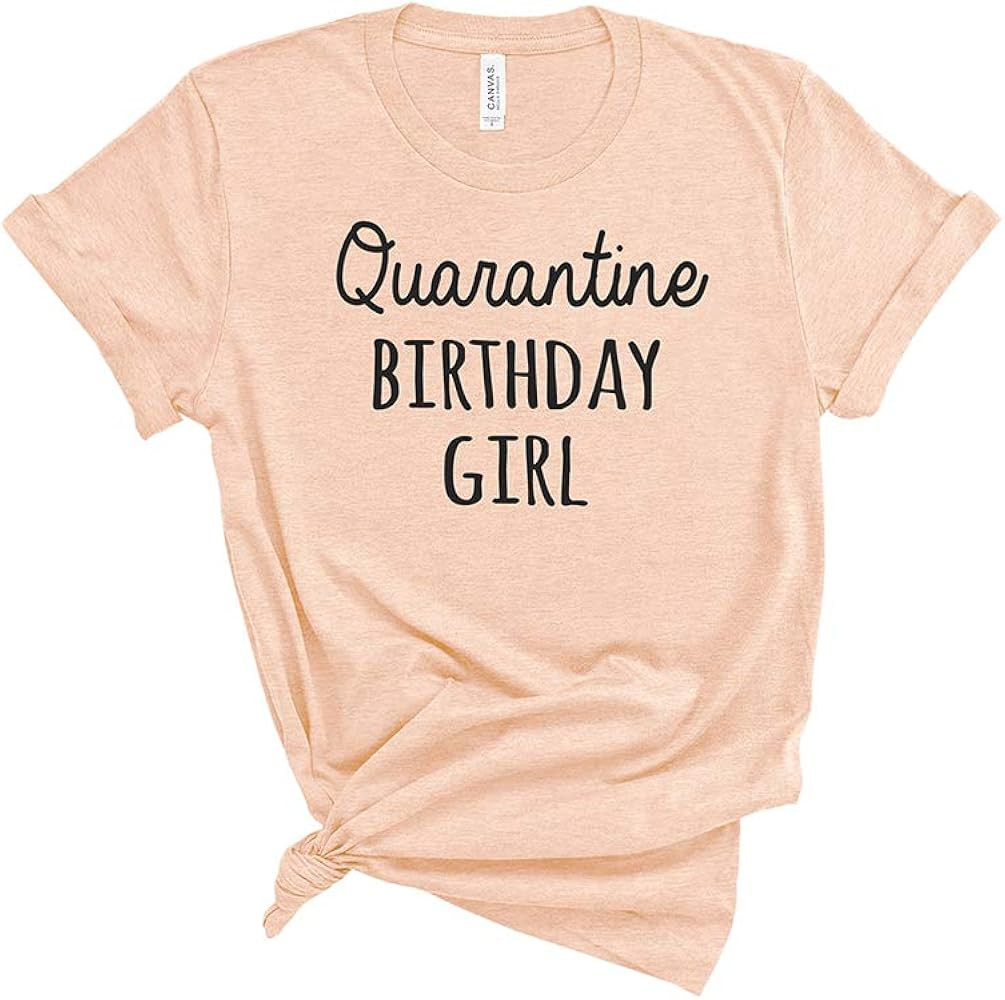 Birthday Girl Quarantine Birthday Shirt Quarantine t Shirts 2020 D1 | Amazon (US)