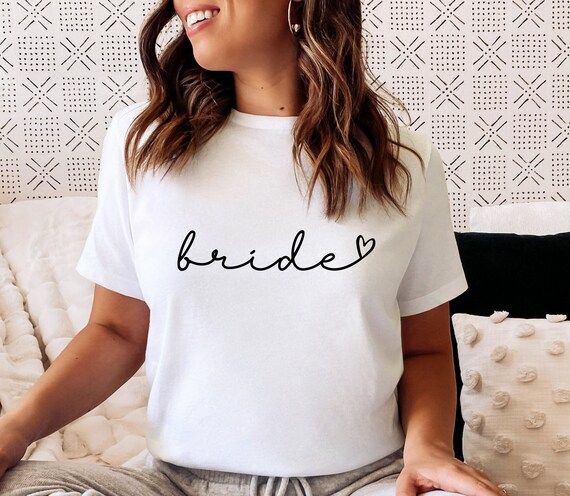 Bride Shirt Bride to Be Shirt Bride T-shirt Bride T Shirt Bride Shirt Bride Gift Ideas Bridal Par... | Etsy (US)