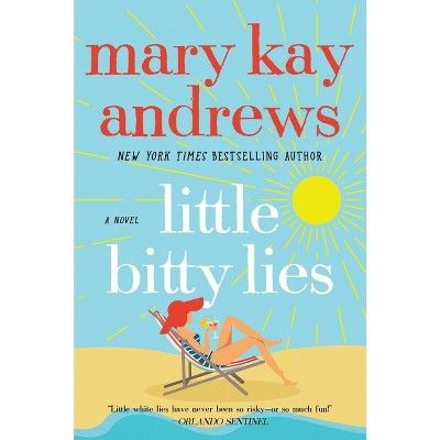 Little Bitty Lies (Reprint) (Paperback) by Mary Kay Andrews | Target