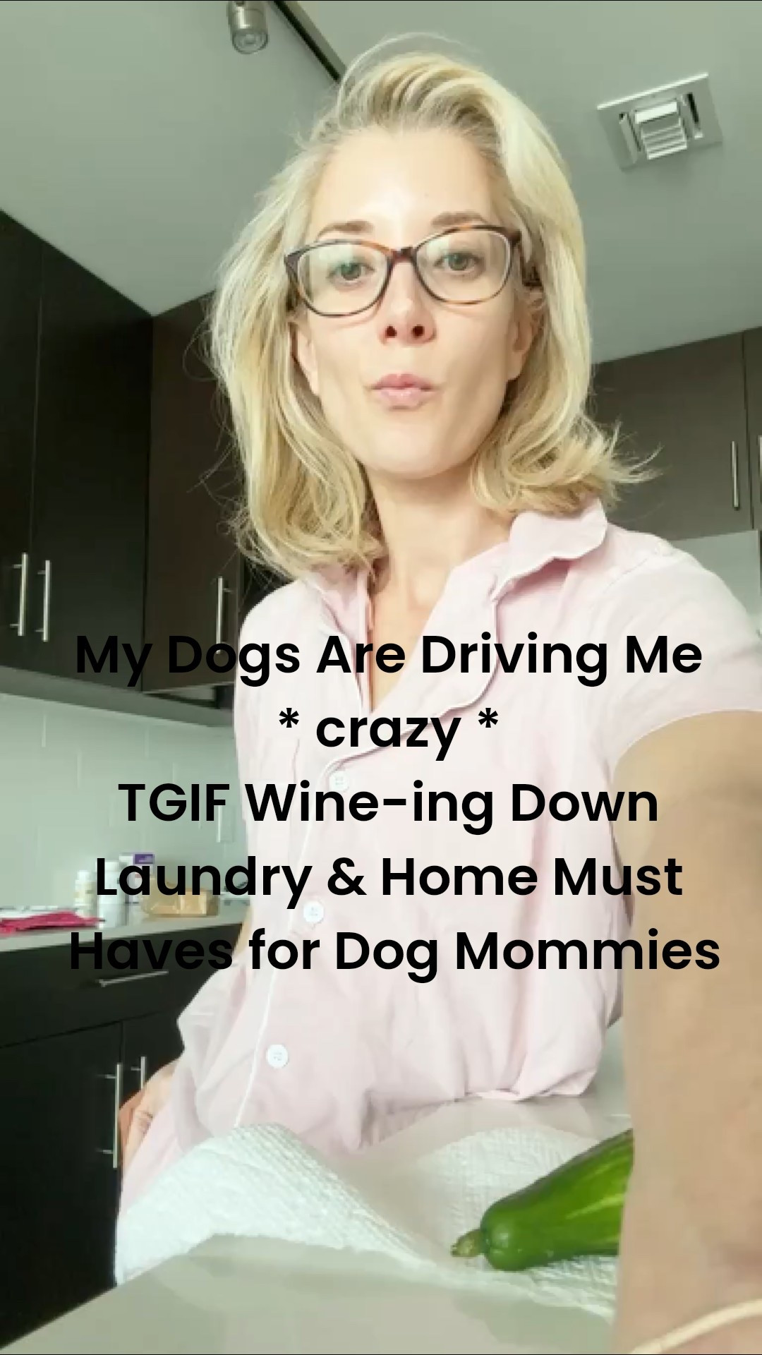 My Dogs Are Driving Me 
* crazy * 
TGIF Wine-ing Down 
Laundry & Home Must 
Haves for Dog Mommies

#LTKHome #LTKPets #LTKFindsUnder100