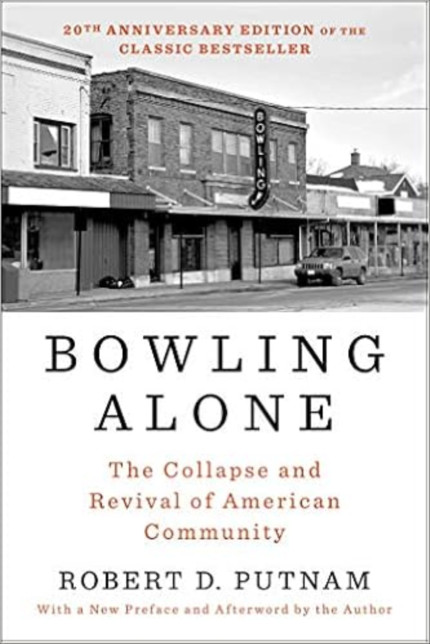 Click for more info about Bowling Alone: Revised and Updated: The Collapse and Revival of American Community