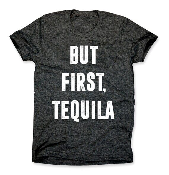 But First Tequila Shirt - Funny Cinco De Mayo T-Shirt - Taco Tuesday Tshirt - Ok But First Tequila P | Etsy (US)