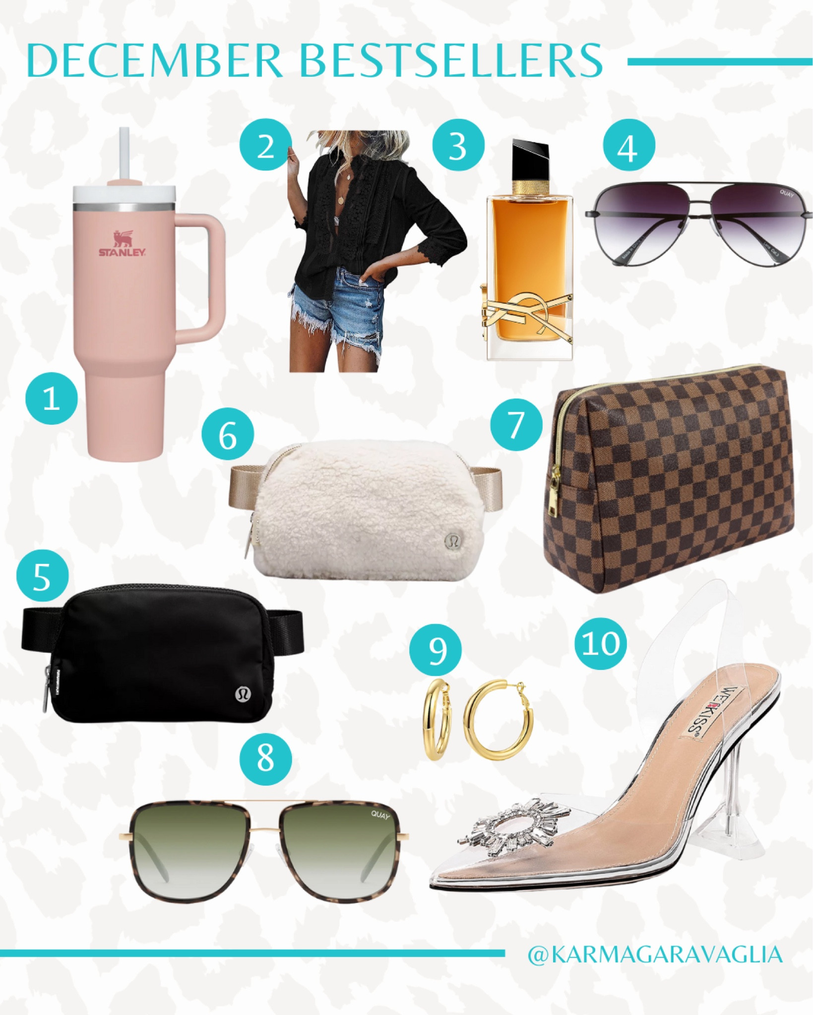 Top sellers, top seller, bestseller, bestsellers, trend alert, Stanley, water tumbler, water cup, Amazon, Amazon fashion, black lace top, Yves Saint Laurent, YSL, Libre Intense perfume, bestseller perfume, bestseller fragrance, Quay, Quay sunglasses, Quay High Key sunglasses, Quay bestsellers, Lululemon, belt bag, everywhere belt bag, fleece belt bag, sherpa belt bag, Walmart, Louis Vuitton dupe, designer inspired makeup bag, LV dupe, toiletry bag, makeup bag, checkered makeup bag, gold hoops, gold hoop earrings, clear heels, #amazonfashion #sephorafragrance @lululemon @walmart @amazon @nordstrom 

Follow me @karmagaravaglia for more fashion finds, beauty faves, lifestyle, home decor, sales and more! So glad you’re here!! XO!!

#LTKbeauty #LTKSeasonal #LTKunder50