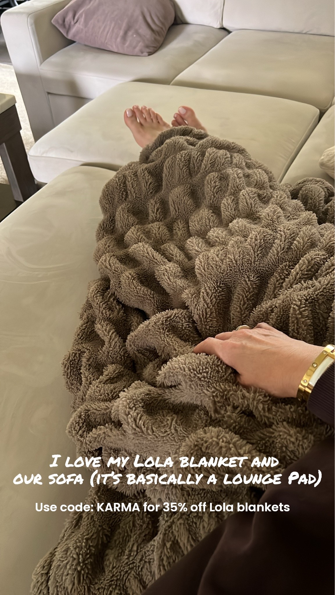 I love my Lola blanket and our sofa, which is basically a lounge pad. Use code KARMA for 35% off Lola blankets. This is the size Large in bestseller color ‘Dune.’ #LaidbackLuxeLife

Hey Beautiful! Feel free to comment on this post if you have any questions! 🫶🏽

Follow me for more fashion finds, beauty faves, lifestyle, home decor, sales and more! So glad you’re here!! XO, Karma

#LTKdayinmylife #LTKmomlife #LTKHome