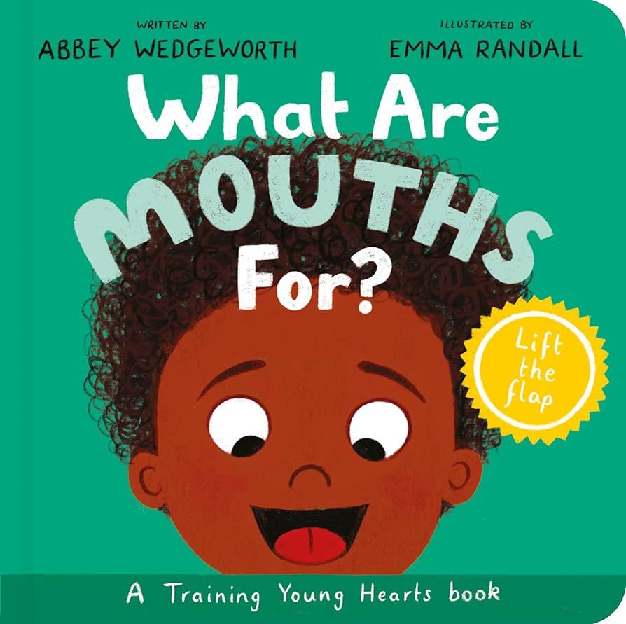 What Are Mouths For? Board Book: Training Young Hearts (Christian behaviour book for toddlers enc... | Amazon (US)