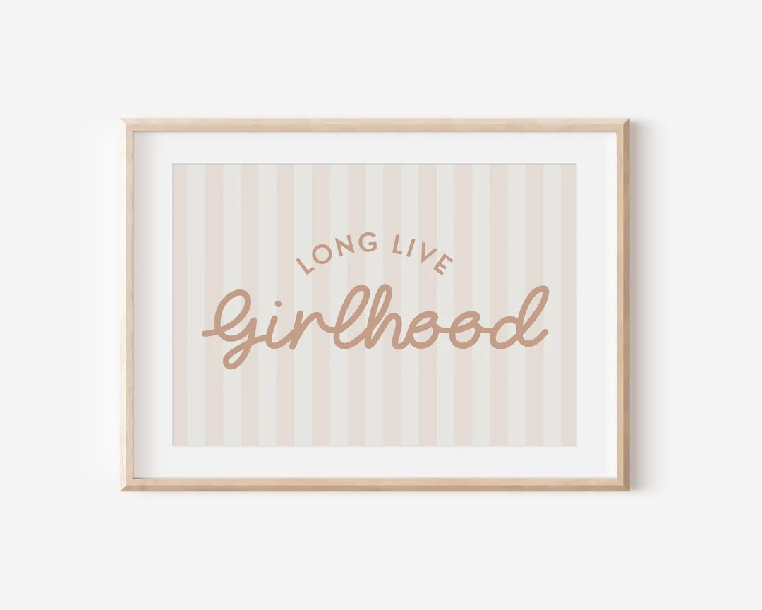 Blush Long Live Girlhood Stripe Downloadable Print, Girl Nursery Decor, Kids Room, Play Room Wall... | Etsy (US)