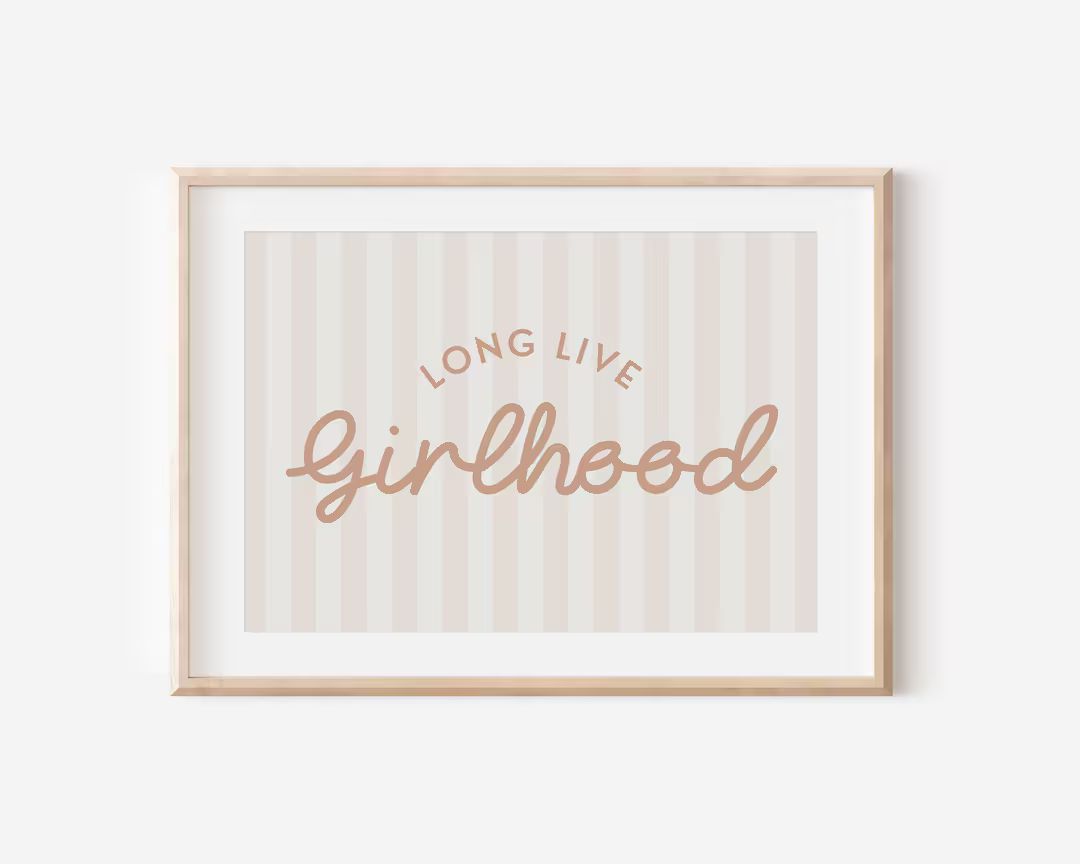 Blush Long Live Girlhood Stripe Downloadable Print, Girl Nursery Decor, Kids Room, Play Room Wall... | Etsy (US)