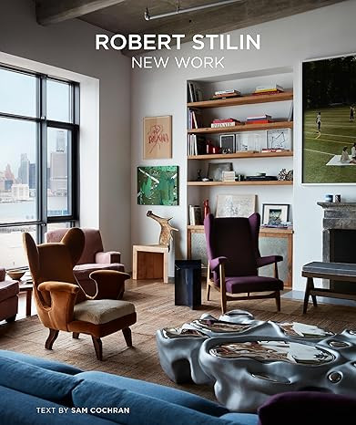 Robert Stilin: New Work―The latest projects by the renowned interior designer exude a casual, c... | Amazon (US)
