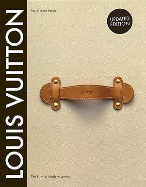 Louis Vuitton: The Birth of Modern Luxury Updated Edition | Amazon (US)