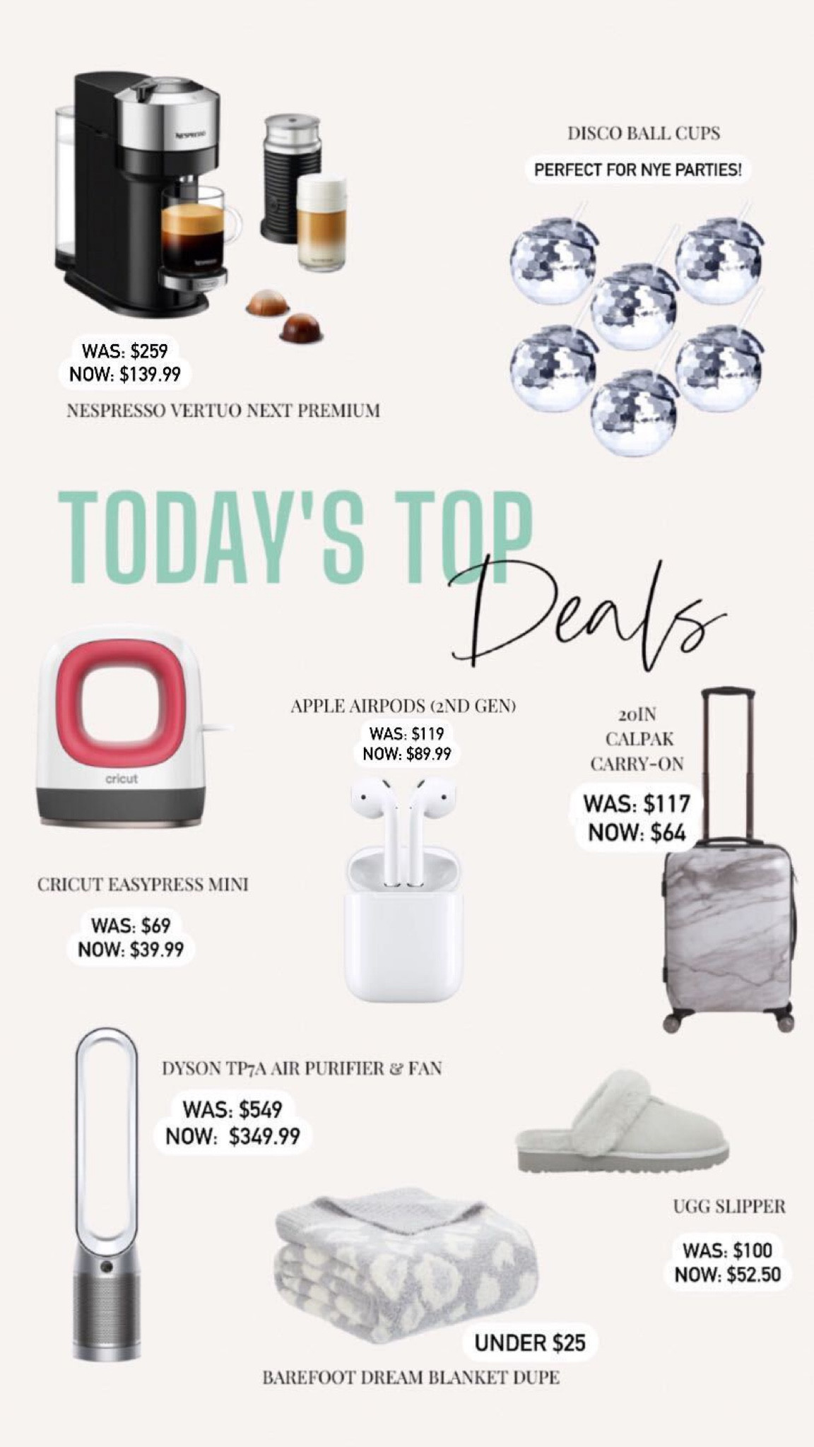 Nespresso Machine // nye // New Years Eve Party Decor // disco ball // cricut easy press // AirPod Pro // calpak luggage // Dyson air purifier // barefoot dream blanket dupe // Ugg slippers

#LTKsalealert #LTKhome #LTKunder100