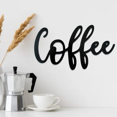 Coffee Metal Wall Art - Coffee Lover Kitchen Decor - Rustic Cafe Wall Hanging Sign - Espresso Cup Silhouette Design - Modern Industrial Metal Sculptur | Wayfair North America