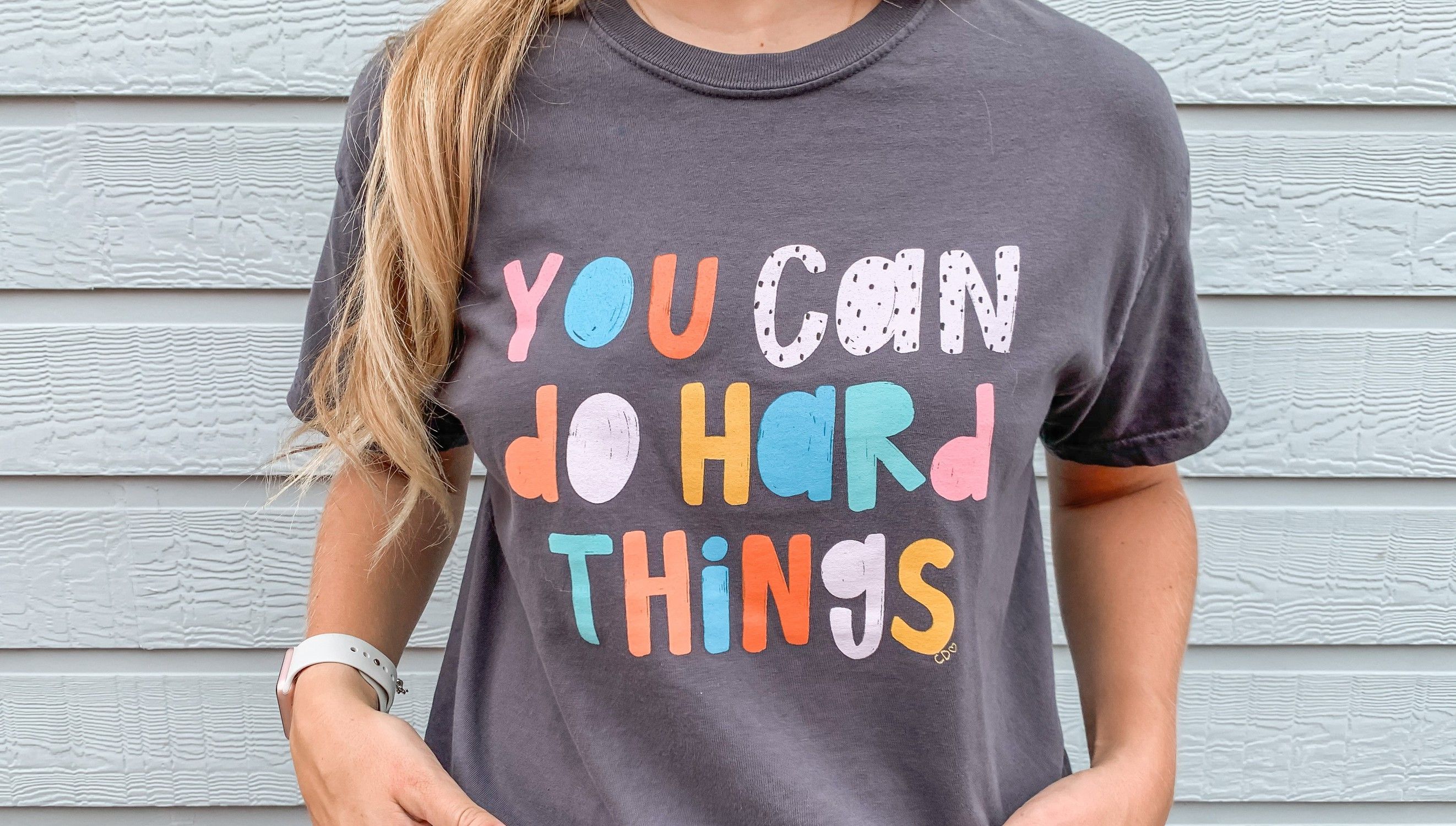 You Can Do Hard Things Tee | Callie Danielle