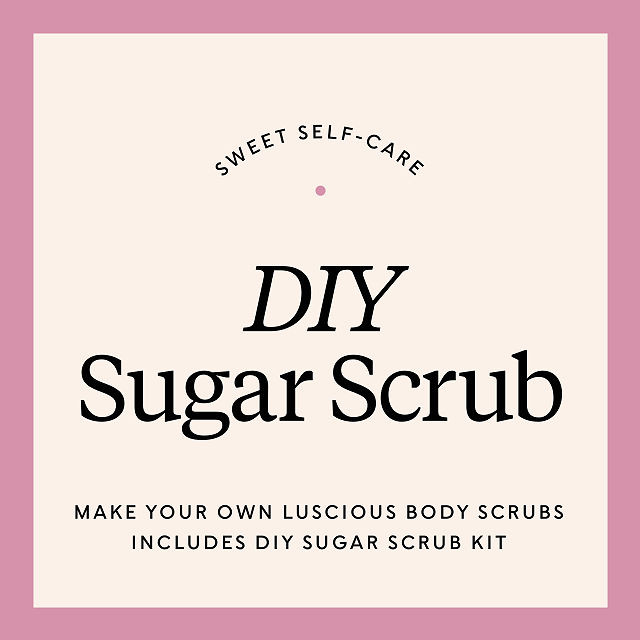 Sweet Self-Care: DIY Sugar Scrub | UncommonGoods