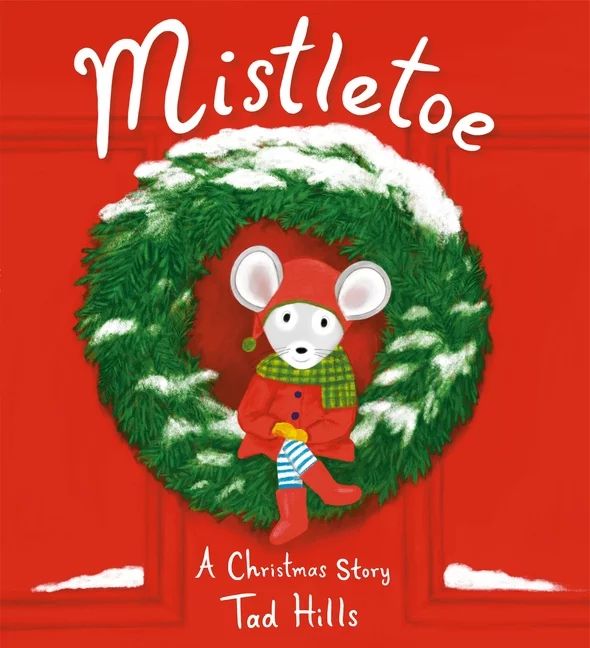 Mistletoe: A Christmas Story (Hardcover) - Walmart.com | Walmart (US)