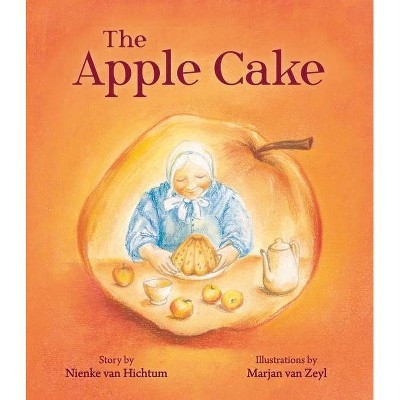 The Apple Cake - 2nd Edition by  Nienke Van Hichtum (Hardcover) | Target