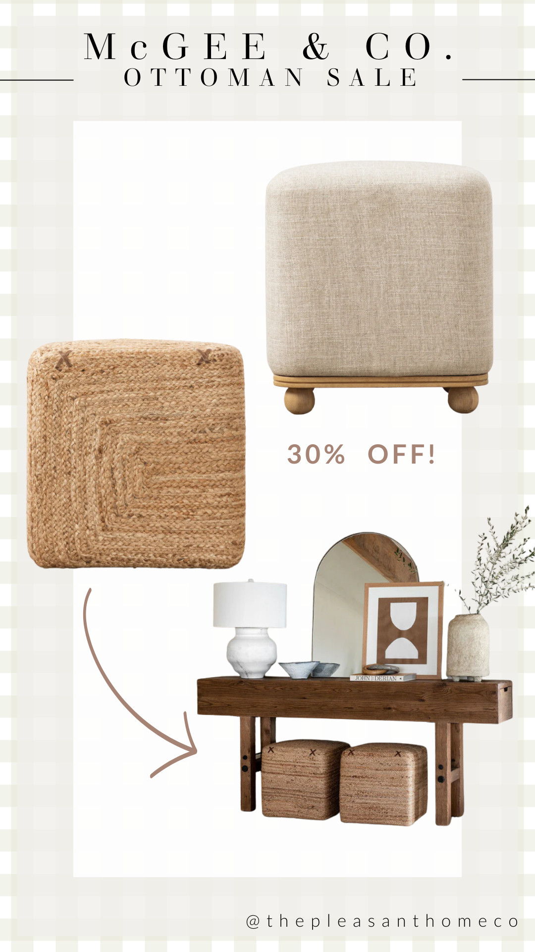 McGee & Co. Ottoman Sale

Presidents Day Sale / Ottomans / Woven Ottoman / Neutral Ottoman / Linen Ottoman / Living Room / Home Decor 

 #LTKMostLoved #LTKHome #LTKSaleAlert