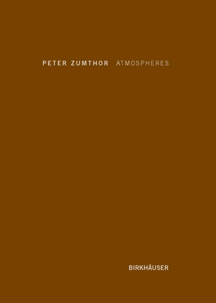 Atmospheres: Architectural Environments. Surrounding Objects | Amazon (US)