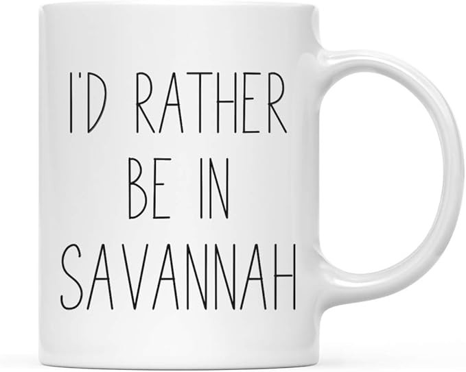 Andaz Press U.S. City 11oz. Coffee Mug Gift, I'd Rather Be in Savannah, Georgia, 1-Pack, Long Dis... | Amazon (US)