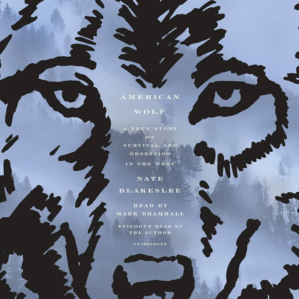 American Wolf: A True Story of Survival and Obsession in the West | Amazon (US)