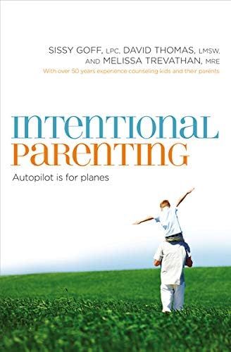 Intentional Parenting: Autopilot Is for Planes | Amazon (US)