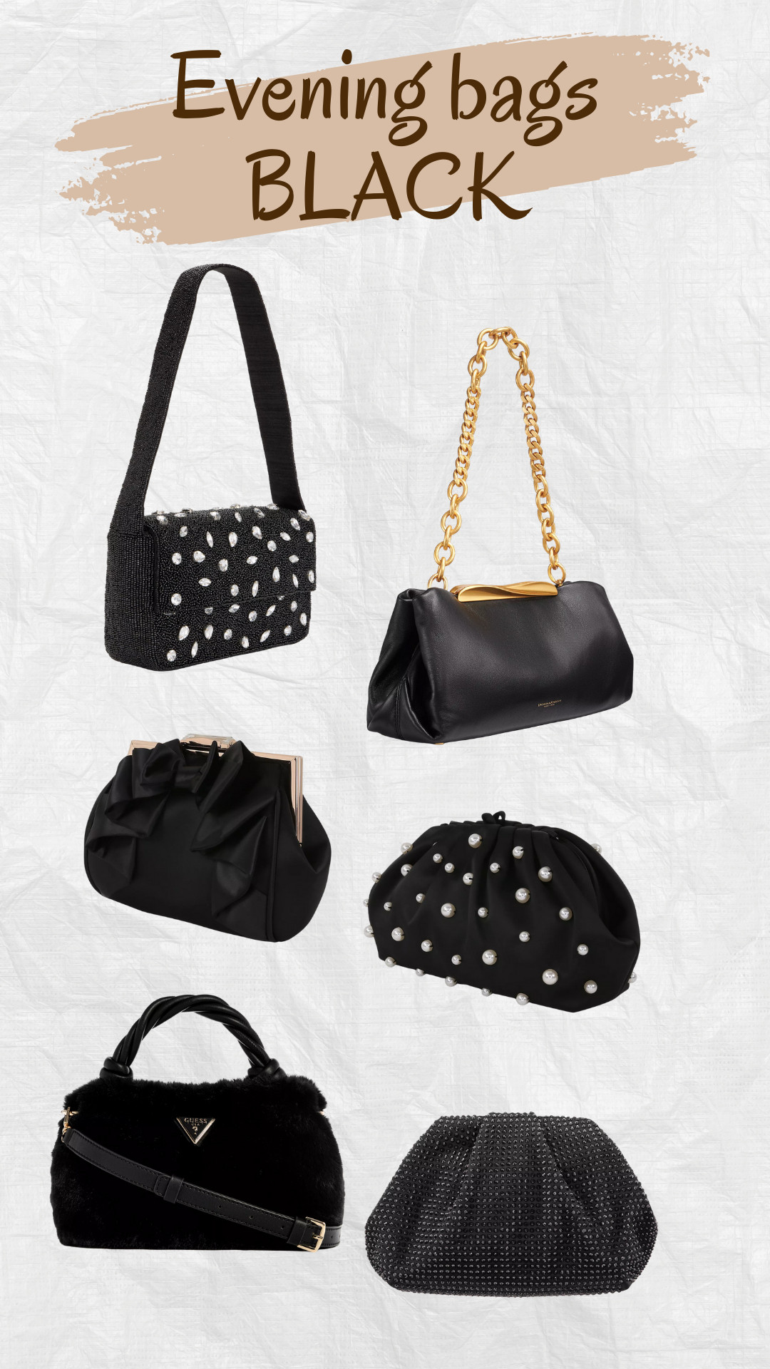 If you’re unsure, go black 🖤
These evening bags are such safe (and chic) picks for any outfit.

#LTKFinds #BlackBags #EveningBags #TimelessStyle #ChicAccessories #NightOutEssentials #BagLover #ClassicStyle #FashionFinds 

 #LTKHoliday