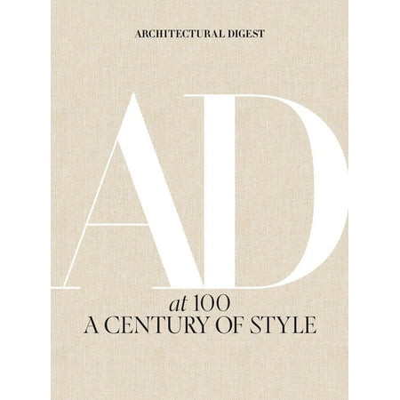 Architectural Digest at 100 : A Century of Style | Walmart (US)