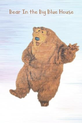 Bear In the Big Blue House: Notebook/Journal/Diary for Bear In the Big Blue House Fans 6x9 Inches... | Amazon (US)