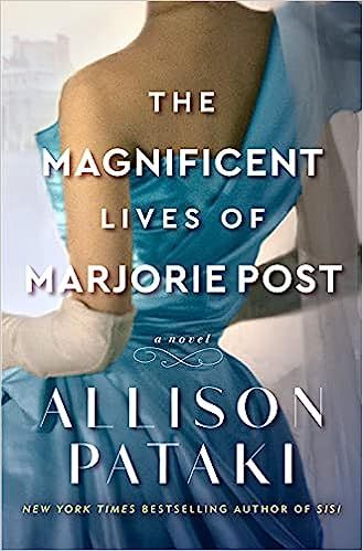 The Magnificent Lives of Marjorie Post: A Novel | Amazon (US)