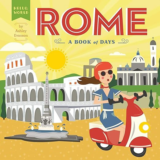 Rome: A Book of Days (Hello, World) | Amazon (US)