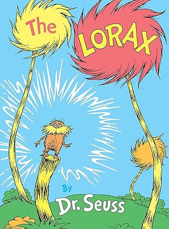 The Lorax (Classic Seuss)     Hardcover – Picture Book, August 12, 1971 | Amazon (US)
