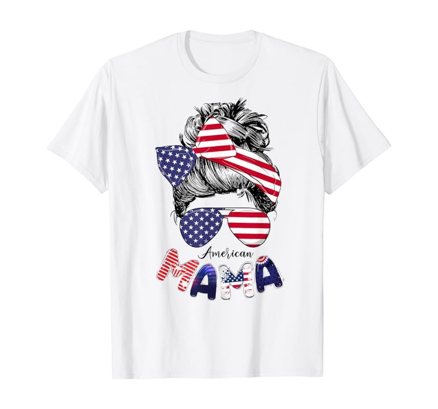 4th Of July American Mama Messy Bun Mom Life Patriotic Mom T-Shirt | Amazon (US)