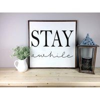 Stay Awhile Sign  Rustic Farmhouse Sign  Fixer Upper Decor  Home Decor | Etsy (US)