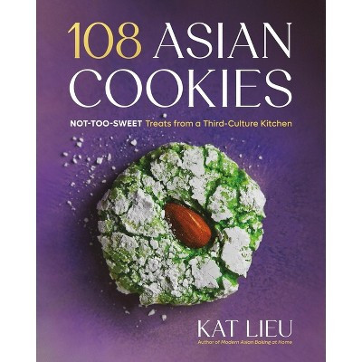 108 Asian Cookies - by  Kat Lieu (Hardcover) | Target