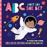 ABC for Me: ABC What Can She Be?: Girls can be anything they want to be, from A to Z (Volume 5) (ABC | Amazon (US)
