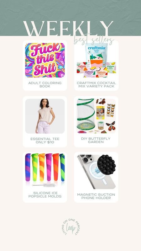 Weekly best sellers: adult coloring book for stress relief, cocktail mixers, shell tank top, butterfly growing kit, neon silicone ice pop molds reusable, phone suction mount. Amazon finds, Target finds, kids finds

#LTKfindsunder50 #LTKSeasonal #LTKsalealert