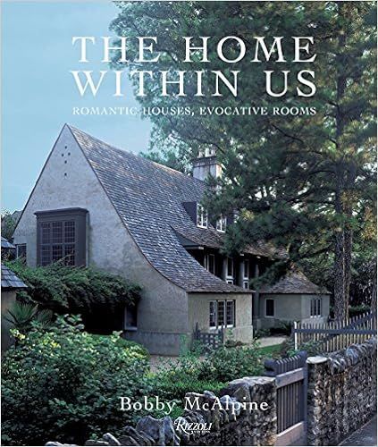 The Home Within Us: Romantic Houses, Evocative Rooms    Hardcover – Illustrated, April 13, 2010 | Amazon (US)